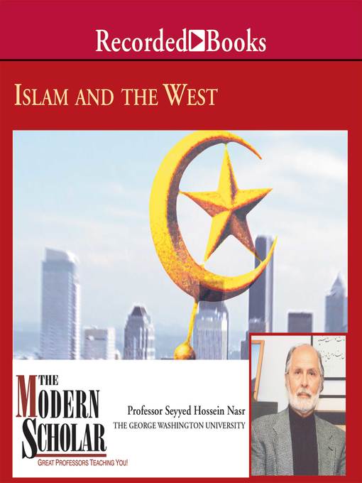 Title details for Islam and the West by Seyyed Hossein Nasr - Available
